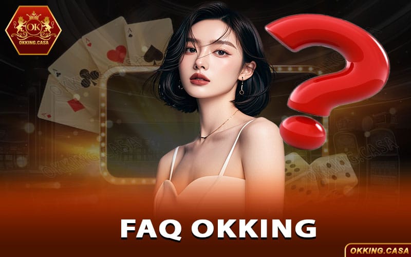 FAQ Okking